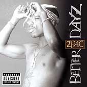 Disco de 2Pac: “Better Dayz [PA]”