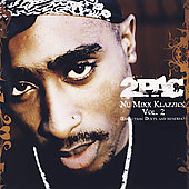 Disco de 2Pac: “Nu Mixx Klazzics Vol. 2 (Evolution: Duets and Remi” Disco de 2Pac: “Nu Mixx Klazzics Vol. 2 (Evolution: Duets and Remi”