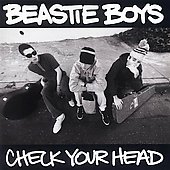 Beastie Boys Album: “Check Your Head”