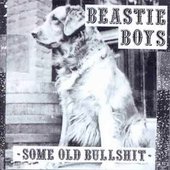 Disco de Beastie Boys: “Some Old Bullshit (Capitol)” Disco de Beastie Boys: “Some Old Bullshit (Capitol)”