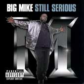 Disco de Big Mike: “Still Serious”