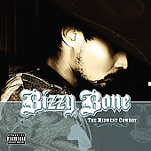 Bizzy Bone Album: “The Midwest Cowboy”