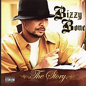 Bizzy Bone Album: “The Story [PA]”