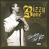 Bizzy Bone Album: “A Song For You [PA]”