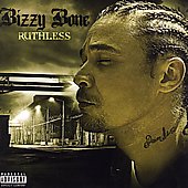 Disco de Bizzy Bone: “Ruthless [PA]”