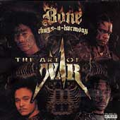 Bone Thugs-N-Harmony Album: “The Art of War [PA]”