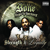 Disco de Bone Thugs-N-Harmony: “Strength & Loyalty [PA]”