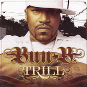Disco de Bun B: “Trill [Edited]”