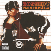 Cassidy Album: “I'm a Hustla [PA]”