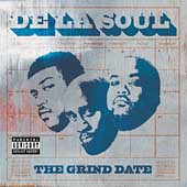 De La Soul Album: “The Grind Date [PA]”