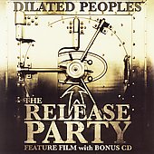 Disco de Dilated Peoples: “The Release Party” Disco de Dilated Peoples: “The Release Party”