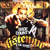 DJ Khaled Album: “Listennn...”