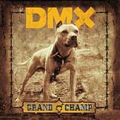 DMX Album: “Grand Champ [Edited]”