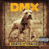 DMX Album: “Grand Champ [PA]”