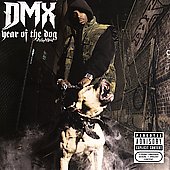 DMX Album: “Year of the Dog, Again [PA]”