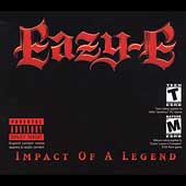 Disco de Eazy-E: “Impact of a Legend [PA]”