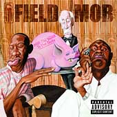 Field Mob Album: “From Tha Roota to Tha Toota [PA]”