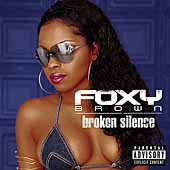 Disco de Foxy Brown: “Broken Silence [PA]”