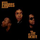 Disco de Fugees: “The Score [PA]”