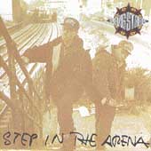 Gang Starr Album: “Step in the Arena” Gang Starr Album: “Step in the Arena”