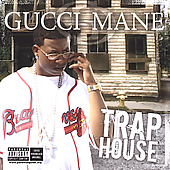 Gucci Mane Album: “Trap House [PA]”