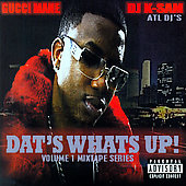 Gucci Mane Album: “Dat's What's Up”