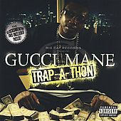 Gucci Mane Album: “Trap-a-Thon [PA]”