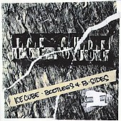 Ice Cube Album: “Bootlegs & B-Sides” Ice Cube Album: “Bootlegs & B-Sides”