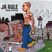 Ja Rule Album: “Blood in My Eye [Edited]”