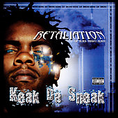 Keak Da Sneak Album: “Retaliation [PA]”