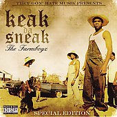 Keak Da Sneak Album: “The Farmboyz Special Edition [PA]”