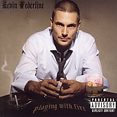 Kevin Federline Album: “Playing With Fire [PA]”