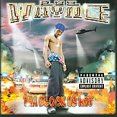 Lil' Wayne Album: “Tha Block Is Hot [PA]”