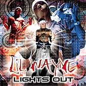 Lil' Wayne Album: “Lights Out [PA]”