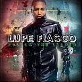 Lupe Fiasco Album: “Follow The Leader”