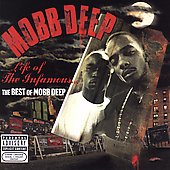 Mobb Deep Album: “Life of the Infamous: The Best of Mobb Deep [PA]”