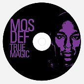 Mos Def Album: “True Magic [Edited]”