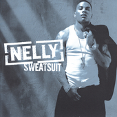 Nelly Album: “Sweatsuit [Edited]”