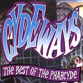 The Pharcyde Album: “Cydeways: The Best of the Pharcyde [PA]”