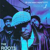 Disco de The Roots: “Do You Want More?!!!??! [PA]”
