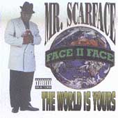 Scarface Album: “The World Is Yours [PA]”