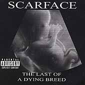 Disco de Scarface: “Last of a Dying Breed [PA]”