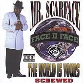 Disco de Scarface: “The World Is Yours: Chopped & Screwed [PA]”