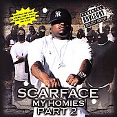 Scarface Album: “My Homies [PA]”