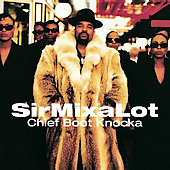 Disco de Sir Mix-A-Lot: “Chief Boot Knocka”