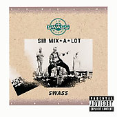 Sir Mix-A-Lot Album: “Swass [PA]”