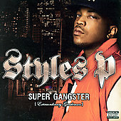 Styles P Album: “Supa Gangsta, Extraordinary Gentleman [PA]”