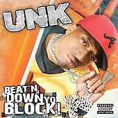 Unk Album: “Beat'n Down Yo Block [PA]”
