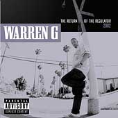 Warren G Album: “The Return of the Regulator [PA]”