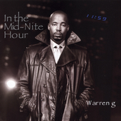 Warren G Album: “In the Mid-Nite Hour [Edited]”